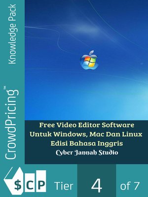 cover image of Free Video Editor Software Untuk Windows, Mac Dan Linux Edisi Bahasa Inggris